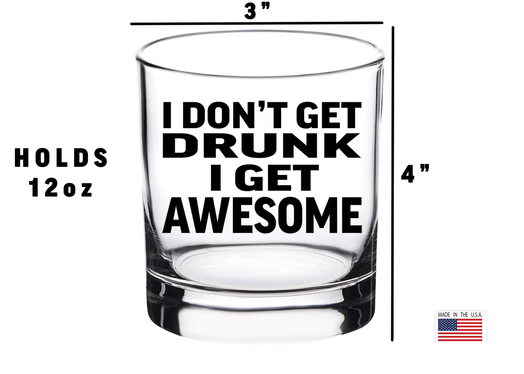 Funny I Don't Get Drunk I Get Awesome Old Fashioned Whiskey Glass Drinking Cup Gift For Him Men Dad Grandpa