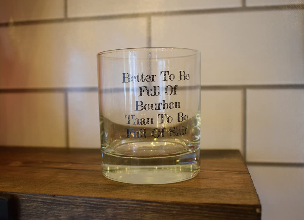 BUY SOCKS YOU ALL Better to Be Full of Bourbon Funny Whiskey Rocks Glass