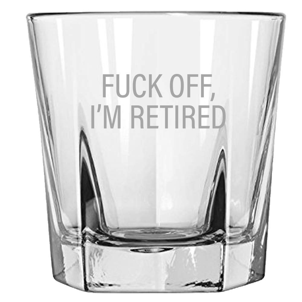 Funny Retirement Gift - Retiree Gift Idea - Coworker Retirement Gift - Retirement Party - Retirement Rocks Glass - Fuck Off, I'm Retired - Whiskey Tumbler