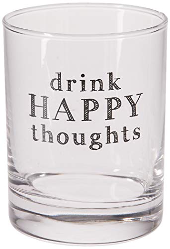 Pavilion Gift Company Drink Happy Thoughts-11 oz Low Ball Whiskey 11 oz Rocks Glass, Clear