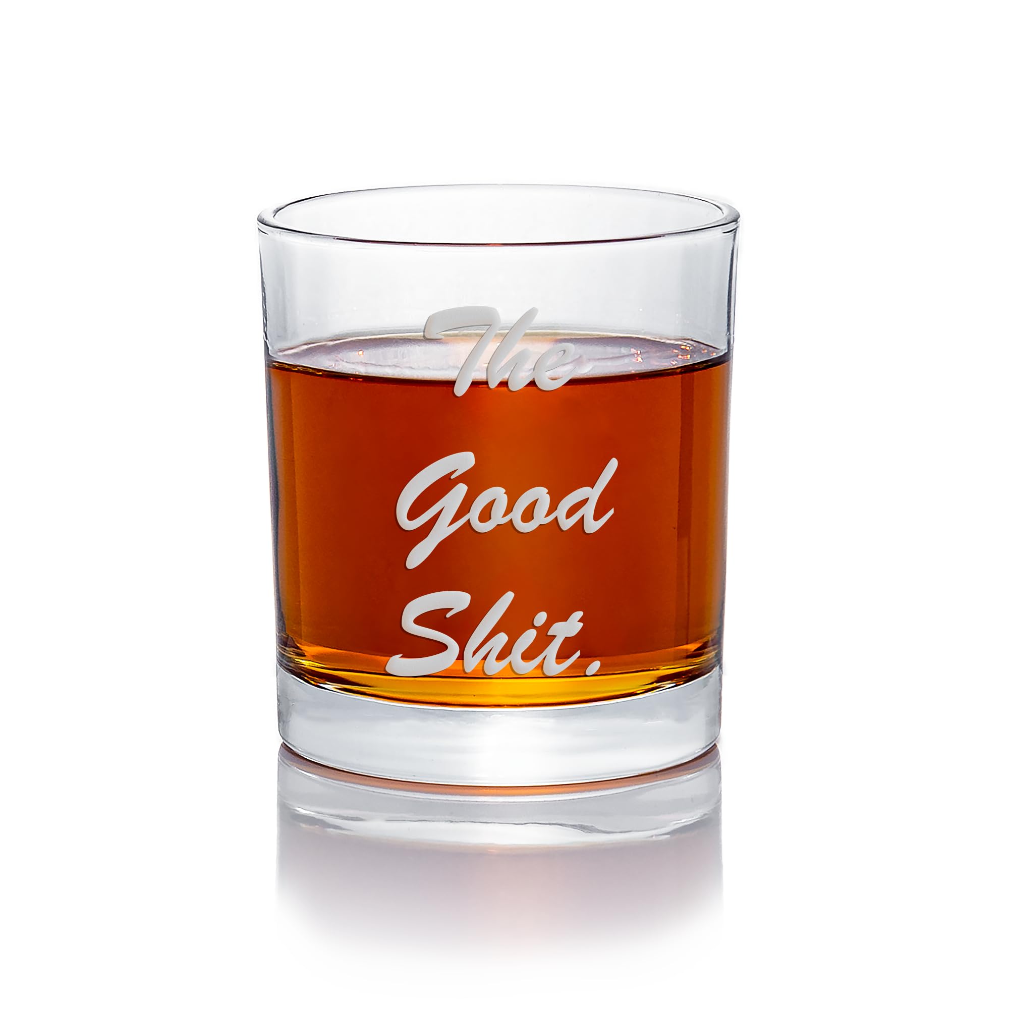 The Good Shit Round Rocks Glass - Funny Glass, Whiskey Glass, Fun Gift, Joke Glass, Coworker Gift, Brother Gift