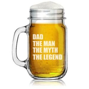 16oz mason jar glass mug w/handle dad the man myth legend father