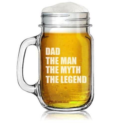 16oz Mason Jar Glass Mug w/Handle Dad The Man Myth Legend Father