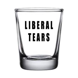 Rogue River Tactical Funny Liberal Tears Shot Glass, Gift for Republican or Conservative, 1.5 Ounce