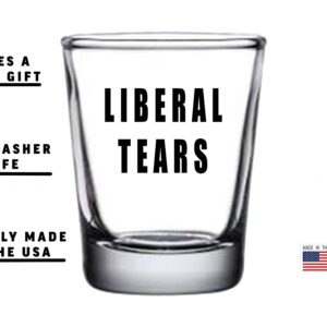 Rogue River Tactical Funny Liberal Tears Shot Glass, Gift for Republican or Conservative, 1.5 Ounce