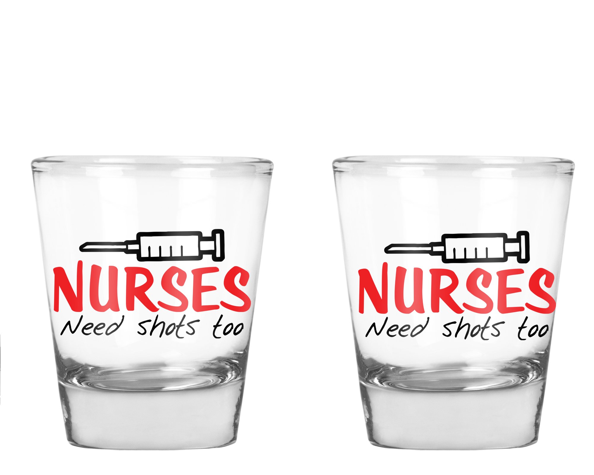 AW Fashions Nurses Need Shots Too - Funny Nurse Party Favor Gift - 2 Pack Round Set of Shot Glass