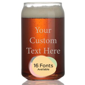personalized beer can glass engraved with your custom text - customized gifts, unique birthday gift, bridesmaid gift, custom gifts for women or men (16oz beer can)