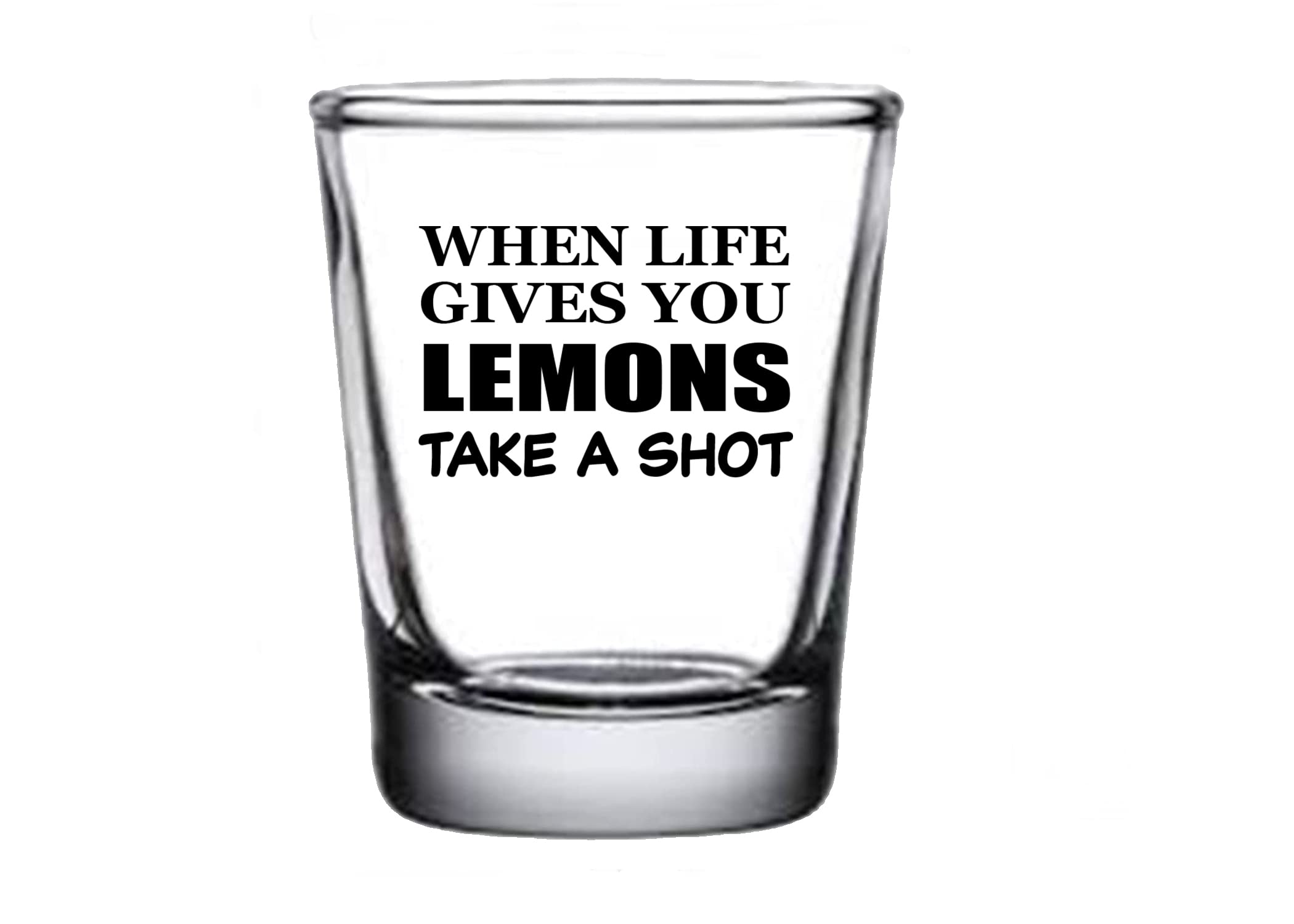 Rogue River Tactical Sarcastic Funny When Life Gives You Lemons Take a Shot Glass Gift Idea