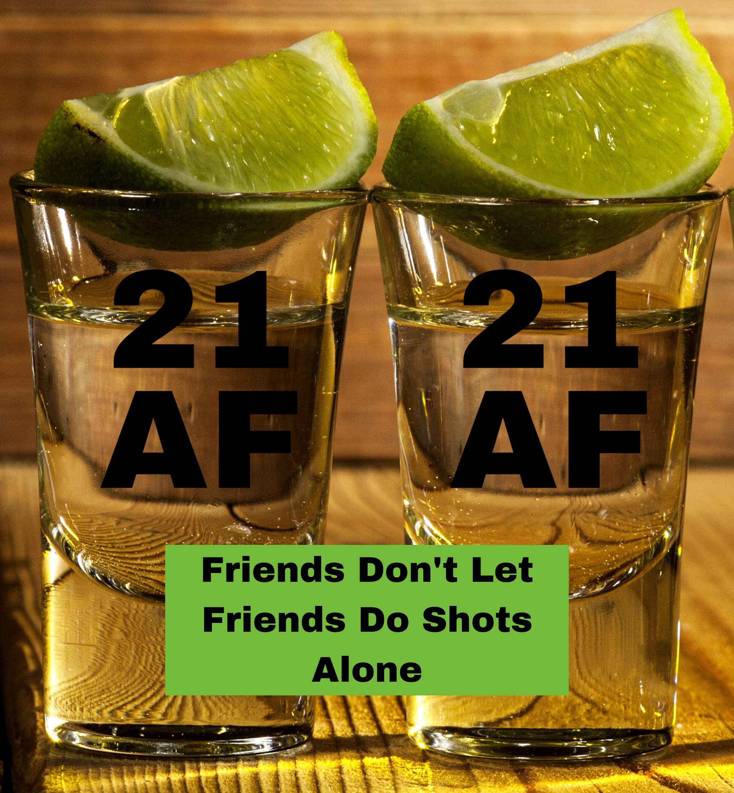 21st Birthday Shot Glass - 21st Birthday Gifts For Him Or Her - Silly Bday Decorations For Men, Women, daughter, Sister, Best Friend, Co-Worker - Twenty One AF Birthday Shot Glass - 21 AF