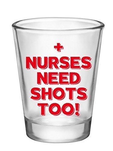 GO FROZEN Nurse/Nursing Shot Glass-Nurses Need Shots Too-Nurse Gifts Under 10 Dollars