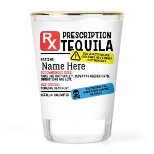 Tequila Shot Glass - Personalized Shot Glass - Custom Shot Glass - Funny Shot Glasses - Tequila Glass - Tequila Gift - RX Label Gift