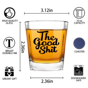 The Good Shit Funny Whiskey Glasses Gifts for Men Dad, Unique Gag Fathers Day, Birthday, Christmas, Thanksgiving Gifts for Dad, Mom, Husband, Friends, Coworkers, Brother, Old Fashioned Glass 10 oz