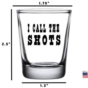 Rogue River Tactical Funny I Call The Shots Shot Glass Gift Idea