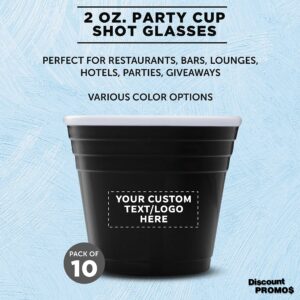 Custom Party Cup Shot Glasses 2 oz. Set of 10, Personalized Bulk Pack - Made with Hard Plastic, Great for Birthdays, Parties, Indoor & Outdoor Events - Black