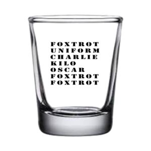 Rogue River Tactical Funny Foxtrot OFF Shot Glass Gift For Military Veteran Acronym