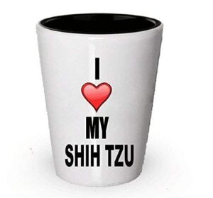 dogsmakemehappy i love my shih tzu shot glass - shih tzu gifts idea