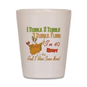 cafepress funny 40th birthday tequila unique and funny shot glass