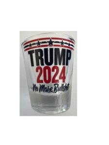 lunch money trump 2024 no more bullshit shot glass | 2 oz bourbon whiskey shot glass | made in usa president donald trump 4 more in 24