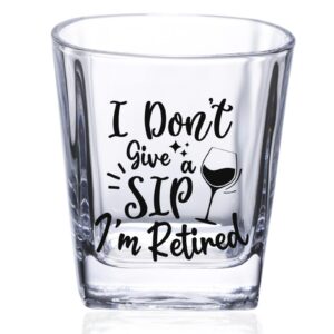 onebttl retirement gifts for women & men, i don't give a sip i'm retired whiskey glass 8.5 oz (250 ml), retired gifts for dad, mom, grandpa, grandma, teacher, boss, whiskey retirement gifts