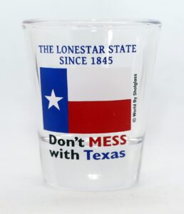 texas flag don't mess with texas shot glass