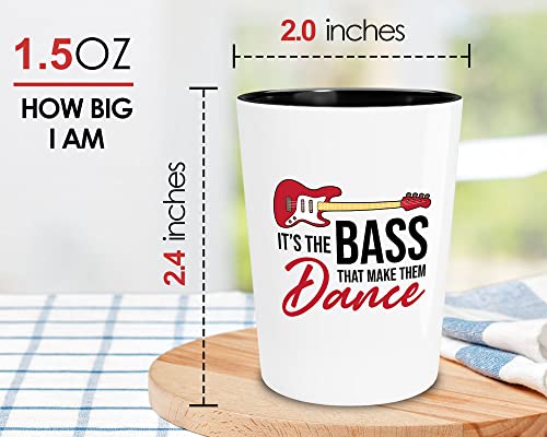 Flairy Land Bass Player Gifts Shot Glass 1.5oz - It's The Bass that makes them dance - Jazz Guitarist Musician Bassist Band Orchestra Instrumentalist Guitar