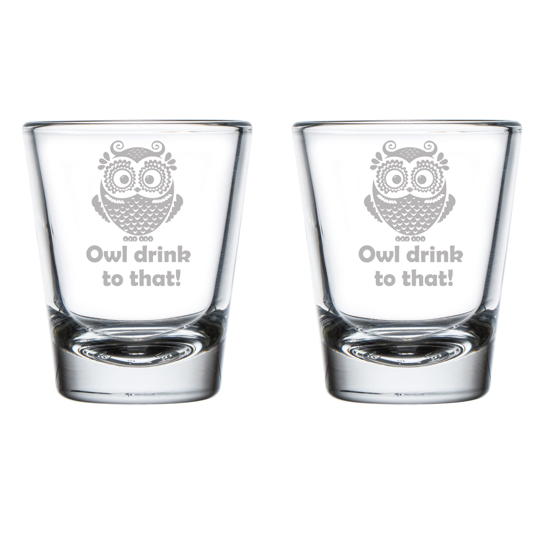Set of 2 Shot Glasses 1.75oz Shot Glass Owl Drink To That Funny