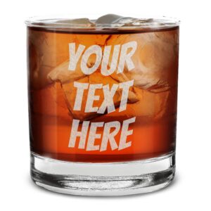 personalized your text here engraved bourbon whiskey glass 11 oz, custom drinking rocks glasses gift for him, her