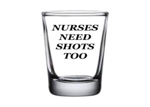 rogue river tactical sarcastic funny nurses need shots too shot glass gift idea for nurse