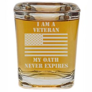 Rogue River Tactical I am a Veteran My Oath Never Expires Square Shot Glass Gift For Military Vet