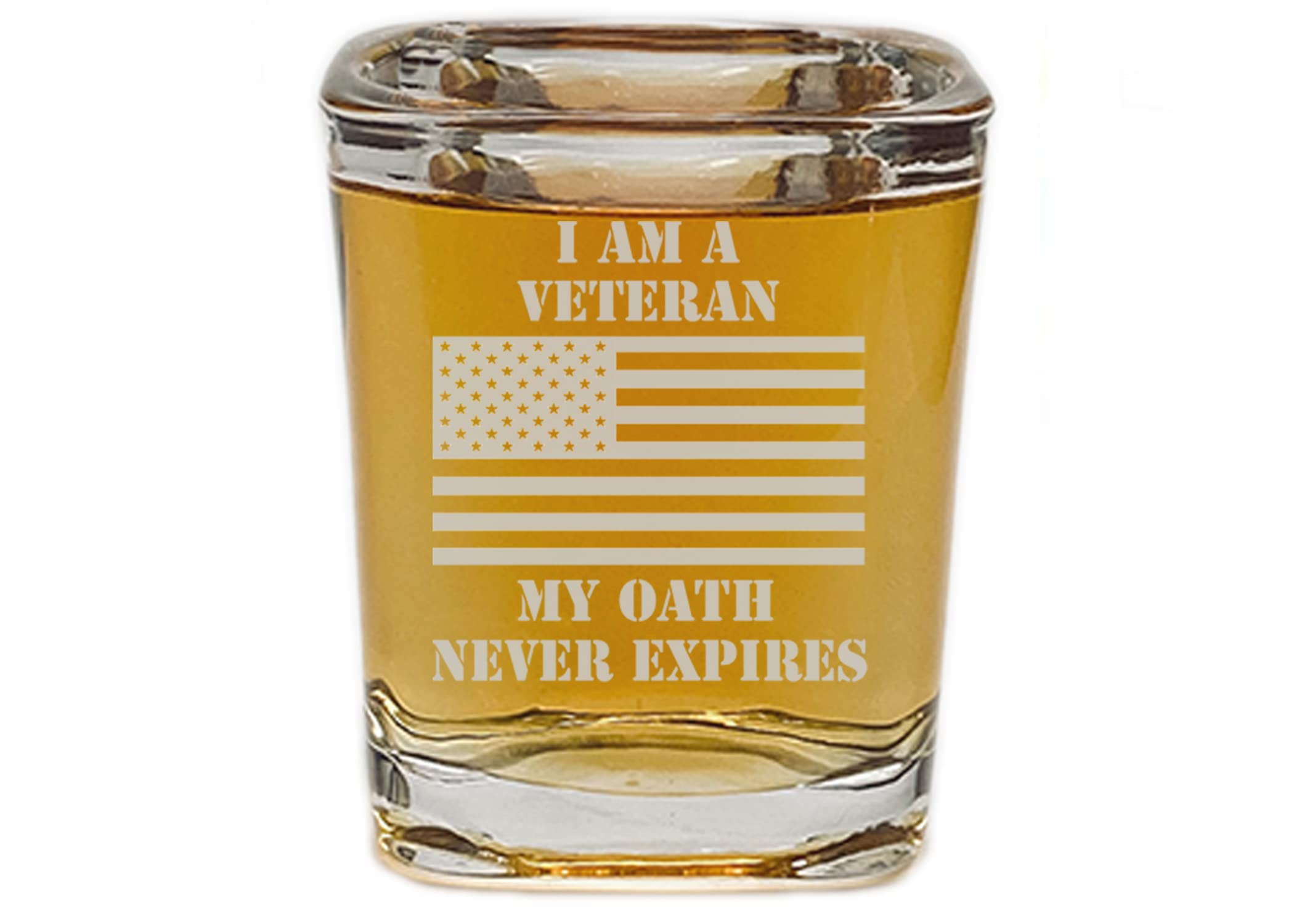 Rogue River Tactical I am a Veteran My Oath Never Expires Square Shot Glass Gift For Military Vet