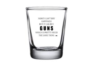 rogue river tactical funny hunting shot glass money happiness guns gift for hunter