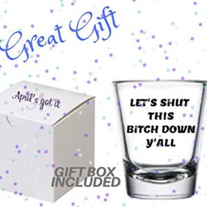 April's Got It Shot Glass -Funny Party Novelty- Instant Laughs |1.5 Ounce Cute Shot Glass Bold Black Print Birthday, Gag Gift , Bachelorette Party Accessory -Add Fun to Games - Women and Men