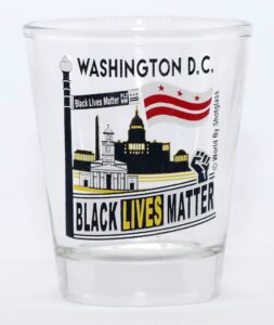 black lives matter plaza nw washington dc shot glass
