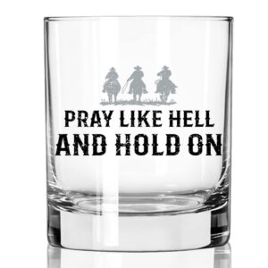 Toasted Tales Pray Like Hell and Hold | Old Fashioned Whiskey Glass Tumbler | Rocks Barware For Scotch, Bourbon, Liquor and Cocktail Drinks | Quality Chip Resistant Home Bar Whiskey Gift