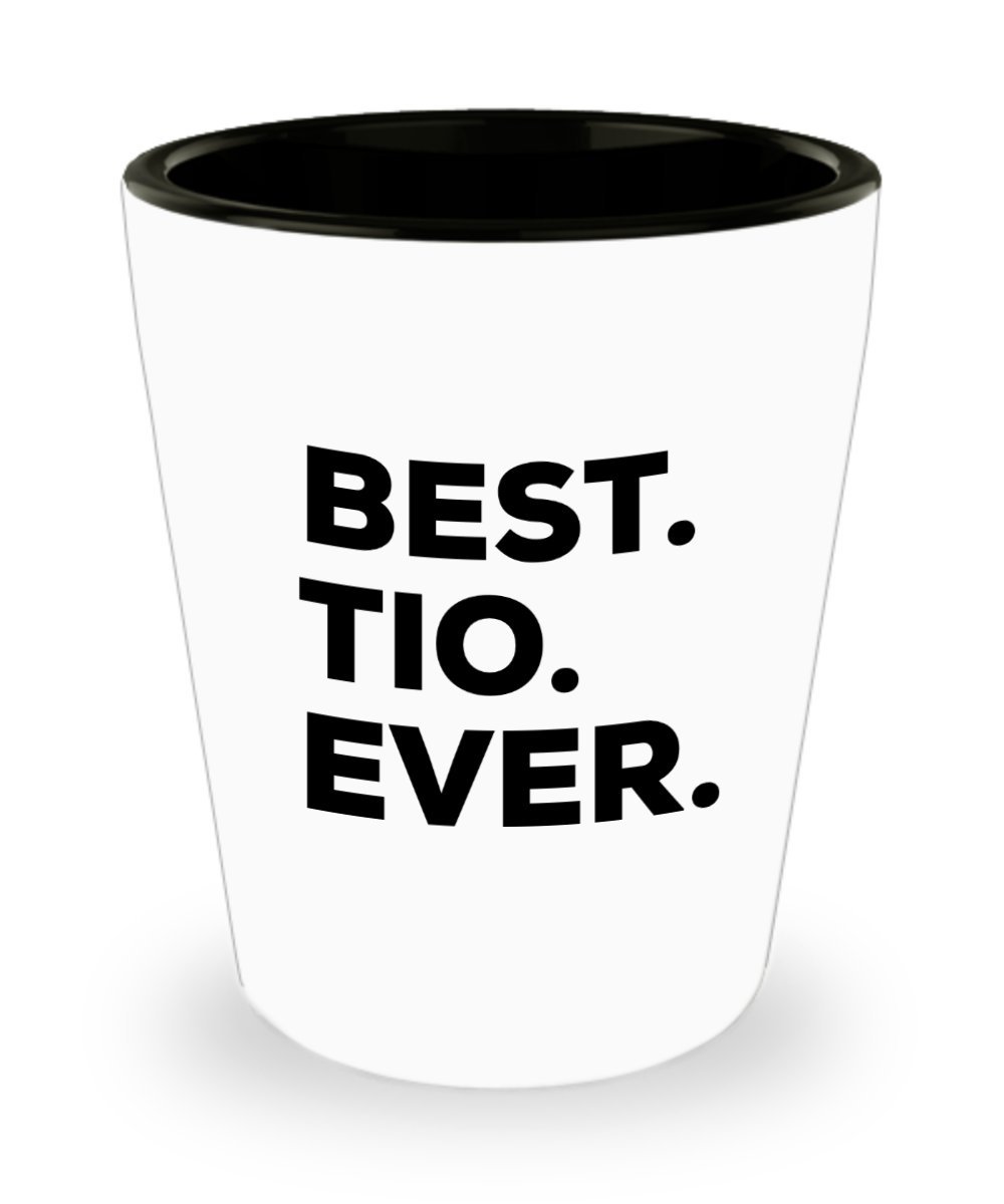 SpreadPassion Tio Shot Glass - Best Tio Ever - Tio Gifts - Funny Gag Gift