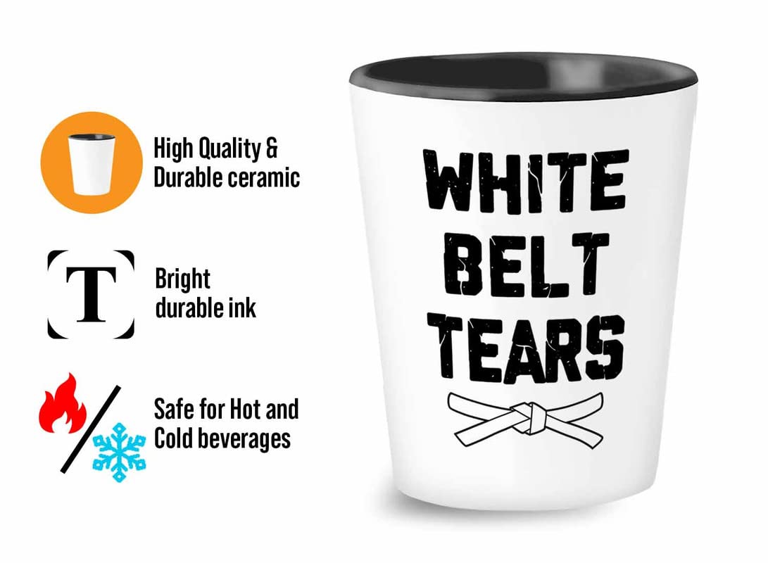 Martial Art Shot Glass 1.5oz - White Belt Tears - Karate Taekwondo Kung fu Jiu Jitsu Matress Sport Belt Optimistic Cool Club Punch Kick Athletes