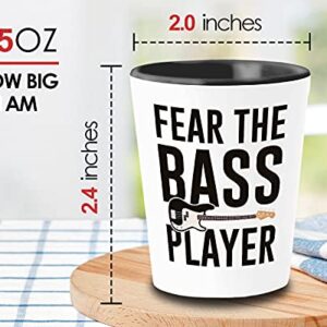 Bubble Hugs Music Shot Glass 1.5 oz - Fear The Bass Player - Musician Guitar Bassist Band Artist Entertainer Composer Playing Song for Friend BFF