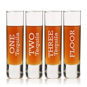 "one, two, three tequila floor" shot glass, set of 4, tall