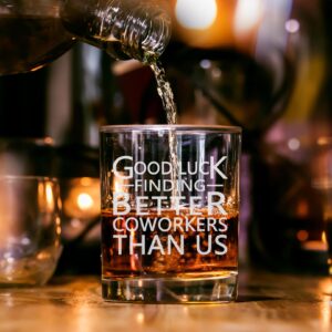 CARVELITA Good Luck Finding Better Coworkers Than Us,11oz Engraved Old Fashioned Rocks Glass - New Job Gifts, Congrats On New Job, Farewell Gifts, Boss Gifts, Leaving Gifts