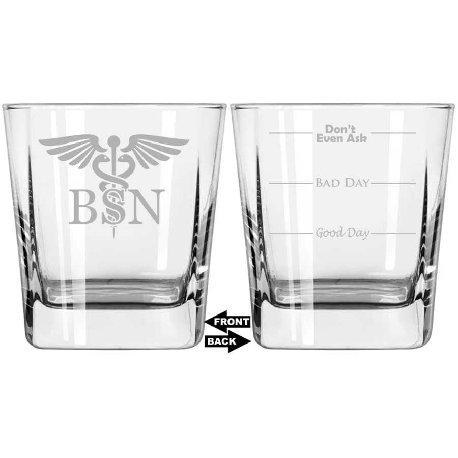 MIP Brand 12 oz Square Base Rocks Whiskey Double Old Fashioned Glass Two Sided Good Day Bad Day Don't Even Ask BSN Bacholors Of Science Nurse Caduceus