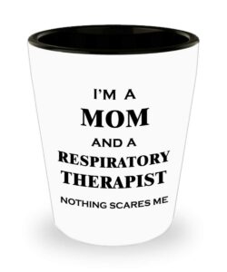 funny gifts for respiratory therapist mom women wife shot glass shotglass novelty drinkware - pulmonologist practitioner pulmonary medicine therapy crt rrt pft cute gag idea - nothing scares me