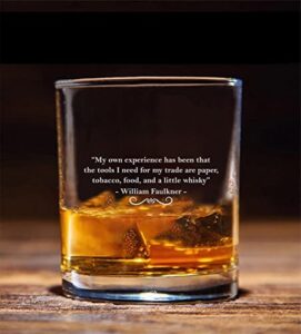 qptadesigngift william faulkner quote whiskey glass - whiskey glass etched - whiskey quotes - funny birthday gift - fathers day glass - funny birthday gift