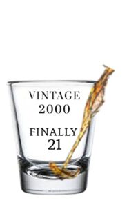 21st birthday shot glass -21st birthday gifts- finally 21 (2000)- 21st birthday compliments birthday decorations