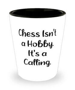 sarcasm chess shot glass, chess isn't a hobby. it's a calling, for men women, present from, ceramic cup for chess