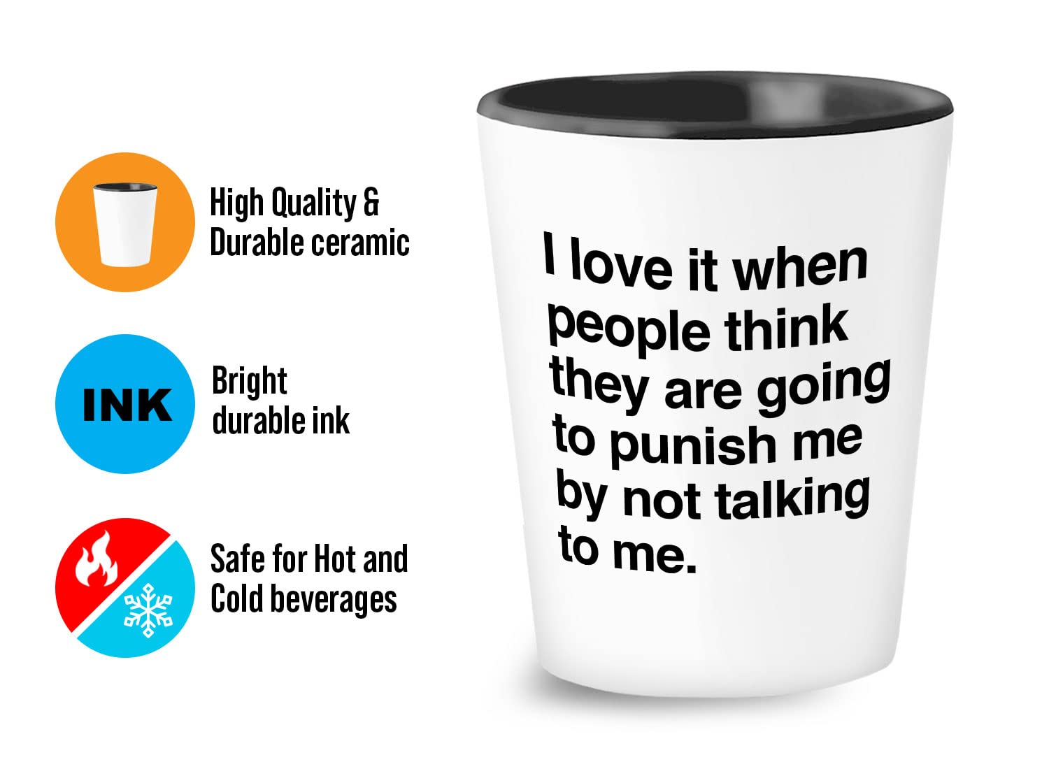 Bubble Hugs Witty Sarcasm Shot Glass 1.5oz - I Love It When People Think - Funny Sarcastic Comedy Adult Humor Hilarious Sneering Jokes Savage