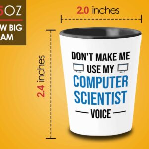 Bubble Hugs Scientist Shot Glass 1.5oz - Computer Voice - Science Lover Technician Engineer Science Data Analyst Chemistry Scientist Laboratory Partner Software