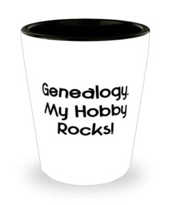 genealogy. my hobby rocks! shot glass, genealogy ceramic cup, special for genealogy
