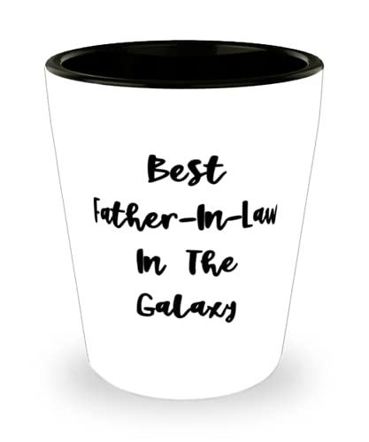 Inspirational Father-in-law Shot Glass, Best Father-In-Law In The Galaxy, Useful for Dad, Father's Day