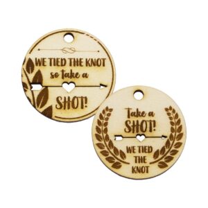 Summer-Ray 50 Laser Engraved We Tied The Knot so Take a Shot Mini Wooden Liquor Favor Tags (Design I, 30mm)