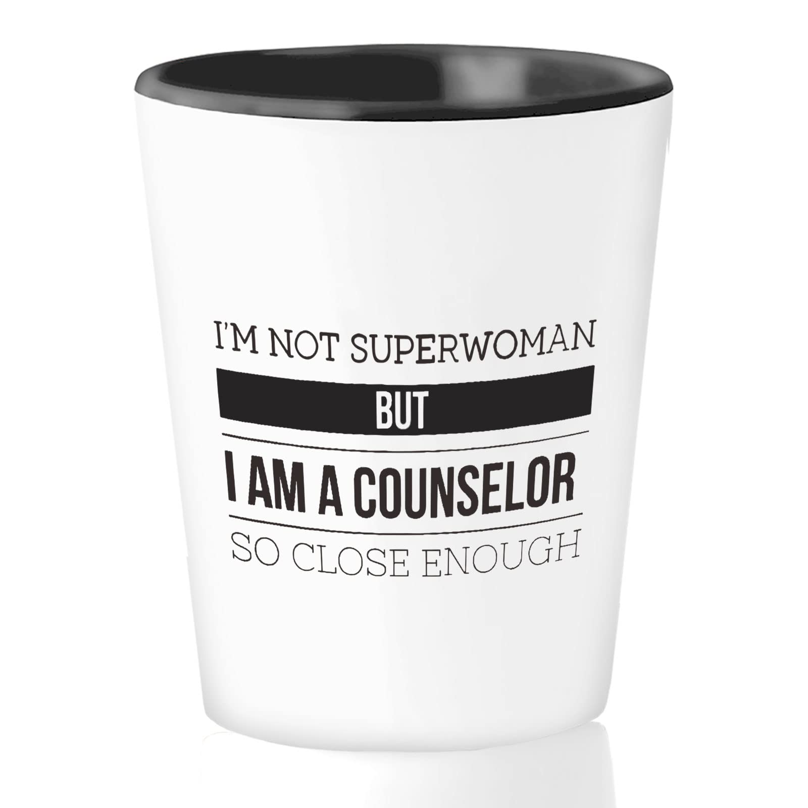 Bubble Hugs Counselor Shot Glass 1.5Oz - I'm Not Superwoman but a Counselor- for Guidance Mental Therapist Psychology School Psychiatrist